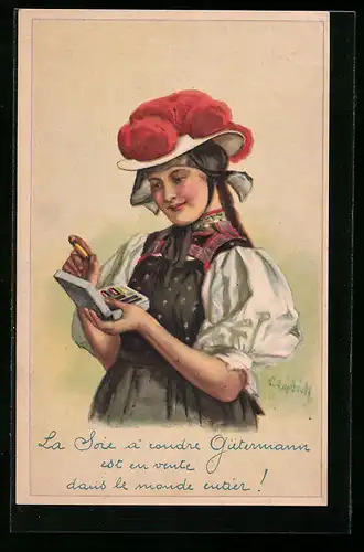 Künstler-AK Curt Liebich: Reklame für Gütermann Garne, Schwarzwälderin in Tracht