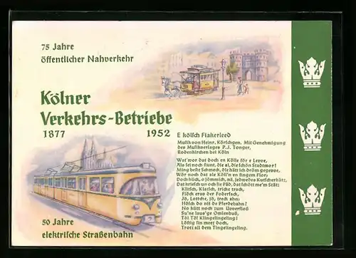 AK Köln, 75 Jahre öffentlicher Nahverkehr Kölner Verkehrs-Betriebe 1952, 50 Jahre elektrische Strassenbahn