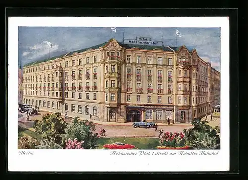 AK Berlin-Kreuzberg, Hotel Habsburger Hof, Askanischer Platz 1