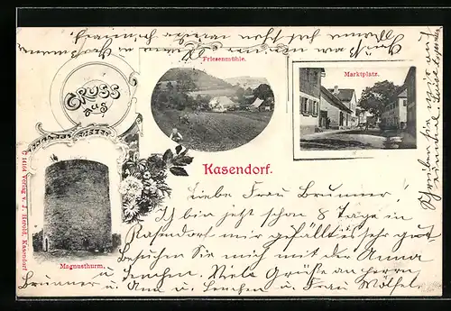 AK Kasendorf, Marktplatz, Friesenmühle und Magnusthurm