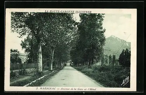 AK Marignac, Avenue de la Gare et l`Hôtel