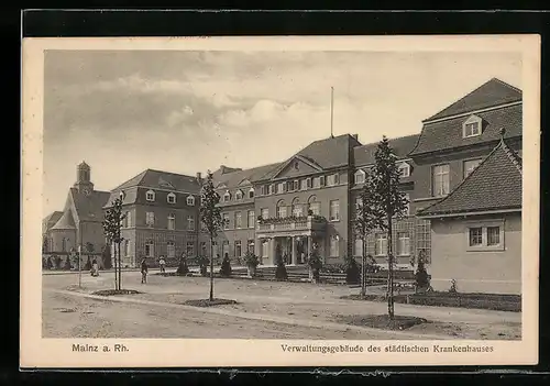 AK Mainz a. Rh., Verwaltungsgebäude des städtischen Krankenhauses