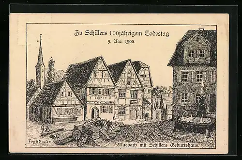 Künstler-AK Marbach, Festpostkarte zu Schillers 100jährigem Todestag 1905, Schillers Geburtshaus