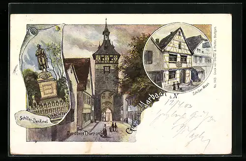 Lithographie Marbach a. N., Schiller-Haus, Oberer Thorthurm, Schiller-Denkmal