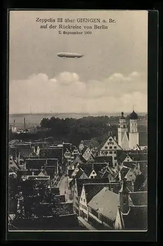 AK Giengen a. Br., Zeppelin III auf der Rückreise von Berlin 1909