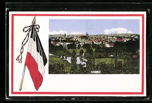 AK Hof i. B., Panorama der Stadt und Flagge in Schwarz, Weiss und Rot