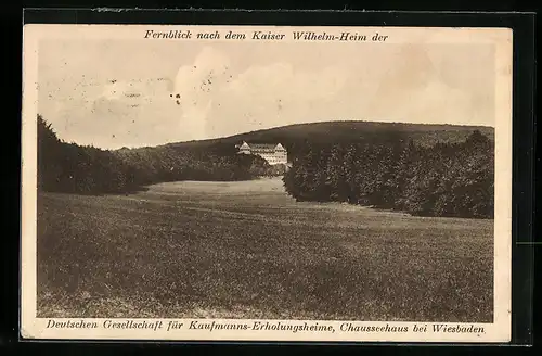 AK Chausseehaus bei Wiesbaden, Fernblick nach dem Kaiser Wilhelm-Heim