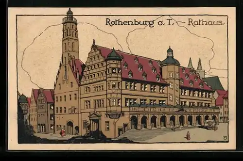 Steindruck-AK Rothenburg o. T., Rathaus mit Vorplatz