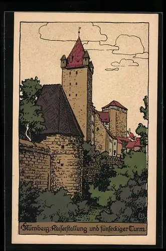 Steindruck-AK Nürnberg, Kaiserstallung und fünfeckiger Turm