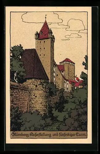 Steindruck-AK Nürnberg, Blick auf Kaiserstallung und fünfeckigen Turm