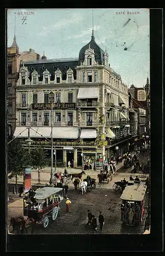 AK Berlin, Strassenpartie am Café Bauer