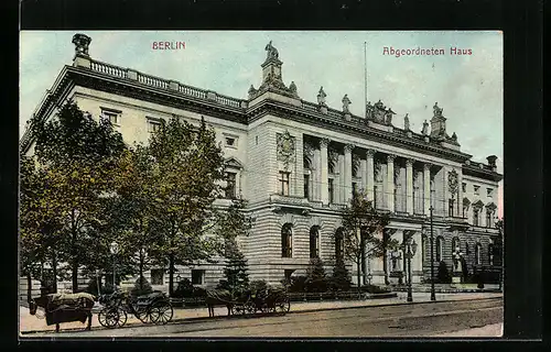 AK Berlin, Abgeordnetenhaus mit Kutschen, Prinz-Albrecht-Strasse