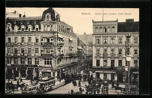 AK Berlin, Hotel-Café Bauer, Unter den Linden