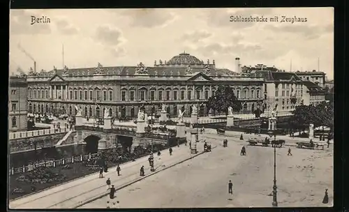 AK Berlin, Schlossbrücke mit Zeughaus