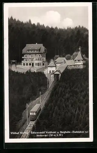 AK Wildbad, Bergbahn mit Endstation, Waldhotel und Restaurant