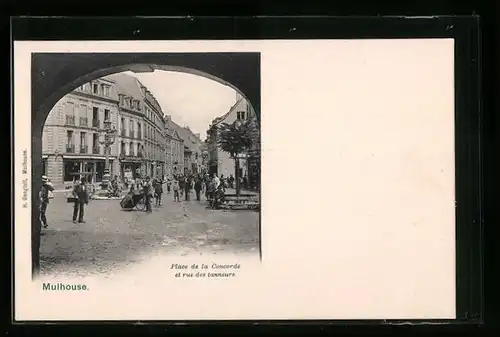 AK Mulhouse, Place de la Concorde et rue des tanneurs
