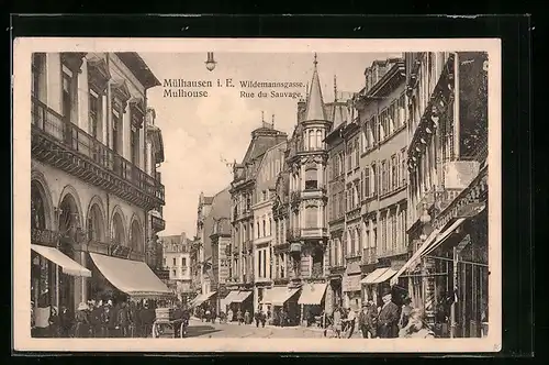 AK Mülhausen / Mulhouse, Wildemanngasse, Rue du Sauvage