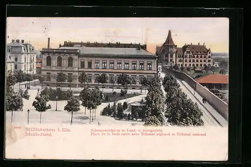 AK Mülhausen i. E., Schwarzwaldplatz mit Land- und Amtsgericht