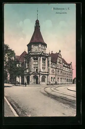 AK Mülhausen i. E., Amtsgericht mit Strasse