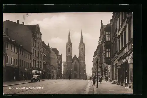 AK Hof, Altstadt und Katholische Kirche