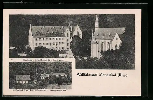 AK Marienthal / Rhg., Gasthaus zur Schleifmühle, Wallfahrtskirche
