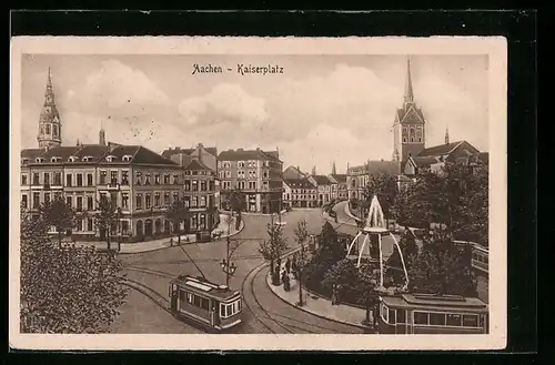 AK Aachen, Kaiserplatz mit Strassenbahn