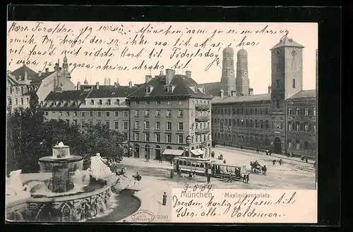 AK München, Strassenbahn am Maximiliansplatz