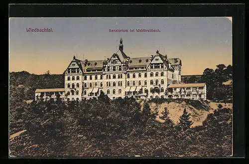 AK Waldbreitbach, Sanatorium im Wiedbachtal