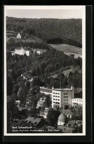 AK Bad Schwalbach, Staatliches Kurhotel, Paulinenberg und Villa Opel