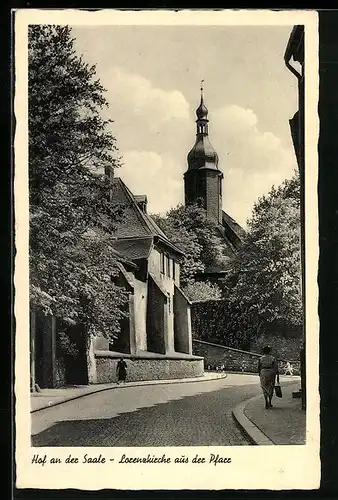 AK Hof / Saale, Lorenzkirche aus der Pfarr