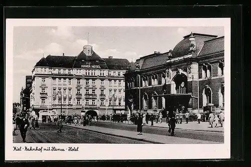 AK Kiel, Bahnhof mit Hansa Hotel