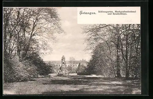 AK Erlangen, Schlossgarten, Markgrafendenkmal und Krankenhaus