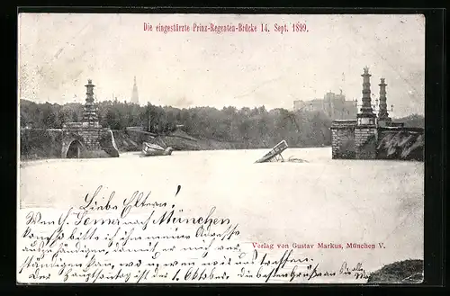 AK München, eingestürzte Prinz-Regenten-Brücke 14. Sept. 1899
