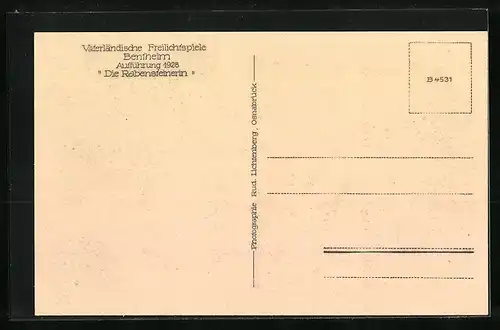 AK Bentheim, Vaterländische Freilichtspiele, Aufführung Die Rabensteinerin