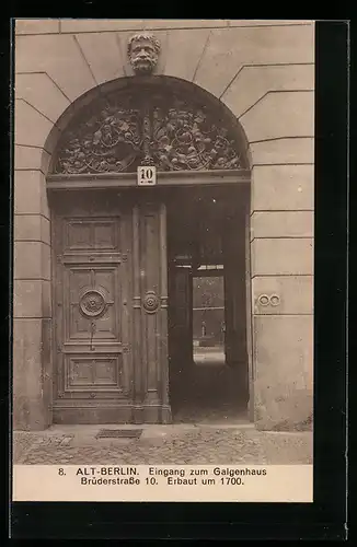 AK Alt-Berlin, Eingang zum Galgenhaus, Brüderstrasse 10