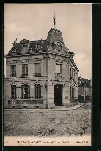 AK Mantes-sur-Seine, L`Hôtel des Postes
