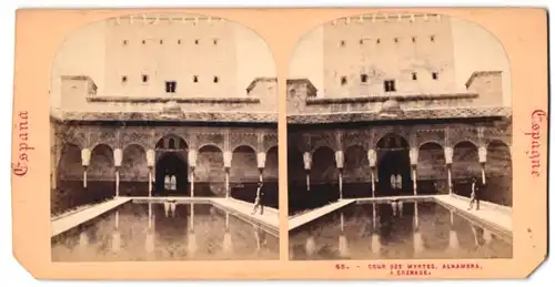 Stereo-Fotografie unbekannter Fotograf, Ansicht Granada, Cour des Myrtes Alhambra