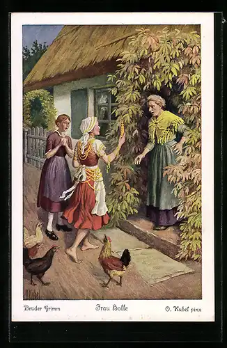 Künstler-AK Otto Kubel: Brüder Grimm's Märchen: Frau Holle, vor Stiefmutters Haus