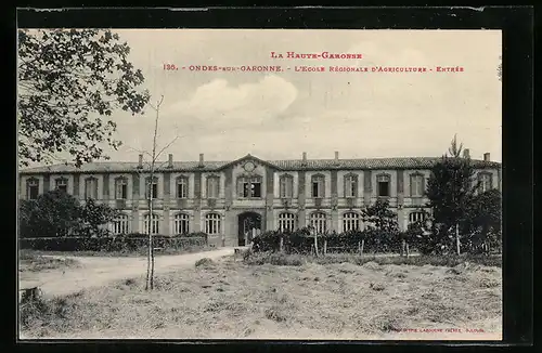 AK Ondes-sur-Garonne, L`Ecole Regionale D`Agriculture, Entree
