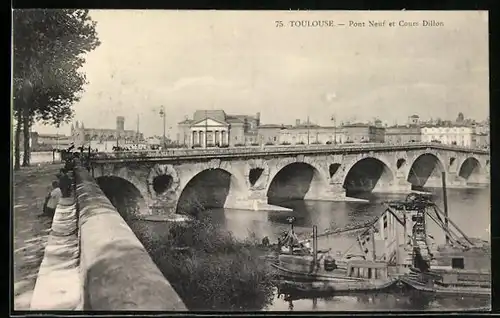 AK Toulouse, Pont Neuf et Cours Dillon