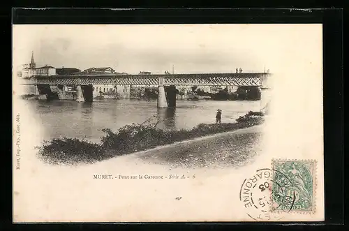 AK Muret, Pont sur la Garonne