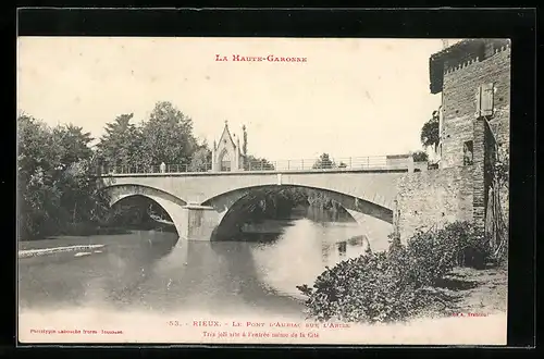 AK Rieux, le pont d` Aurlac sur l` Arize