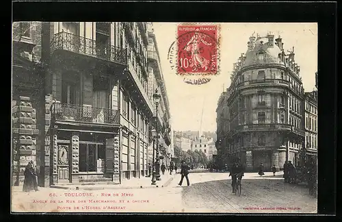 AK Toulouse, Rue de Metz, Angle de la Rue des Marchands