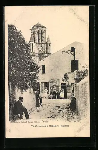 AK Montaigu, Vieille Maison