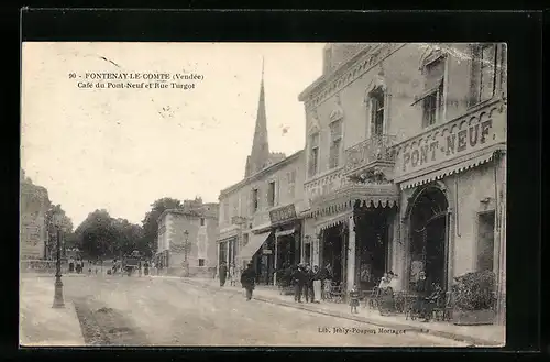 AK Fontenay-le-Comte, Café du Pont-Neuf et Rue Turgot