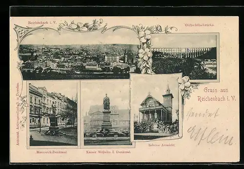 AK Reichenbach i. V., Gasthaus Schöne Aussicht, Bismarck-Denkmal, Kaiser Wilhelm I.-Denkmal