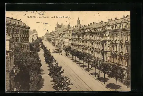 AK Plauen, Breite- & Carolastrasse mit Strassenbahn