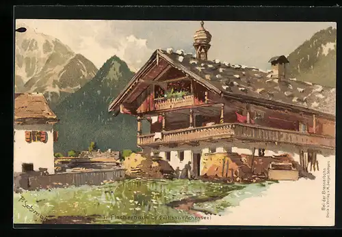 Künstler-AK P. Schmohl: Fischerhaus i. d. Pertisau (Achensee)