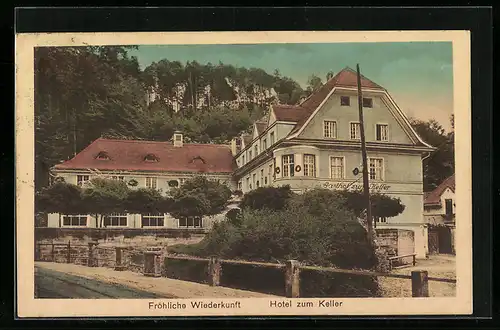 AK Fröhliche Wiederkunft, Hotel Zum Keller