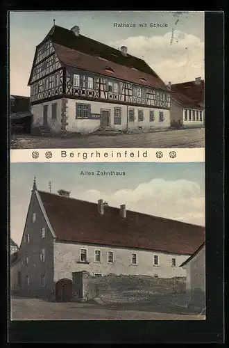 AK Bergrheinfeld, Rathaus mit Schule, Altes Zehnthaus